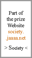 Text Box: Part of the prizeWebsitesociety. .jaaaa.net> Society <